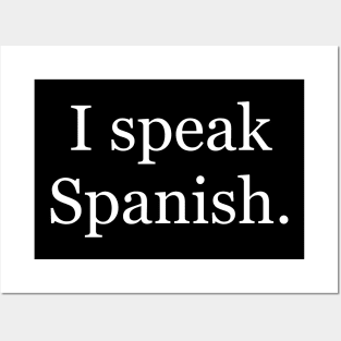 I speak Spanish. Posters and Art